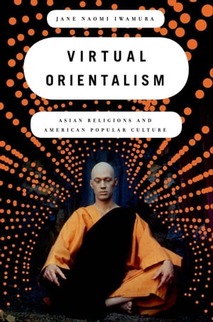 Virtual Orientalism