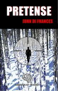 PRETENSE IMBROGLIO TRILOGY【電子書籍】 John Di Frances