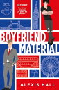 Boyfriend material【電子書籍】 Alexis Hall