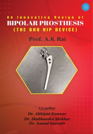 An innovative design of bipolar prosthesis