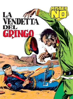 Mister No. La vendetta del gringo