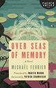 ŷKoboŻҽҥȥ㤨Over Seas of Memory A NovelŻҽҡ[ Micha?l Ferrier ]פβǤʤ2,132ߤˤʤޤ