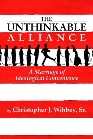 The Unthinkable Alliance A Marriage of Ideological Convenience