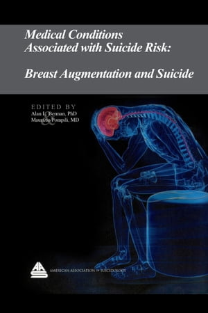 Medical Conditions Associated with Suicide Risk: Breast Augmentation and Suicide
