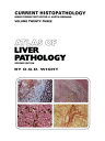 Atlas of Liver Pathology【電子書籍】 D.G. Wight