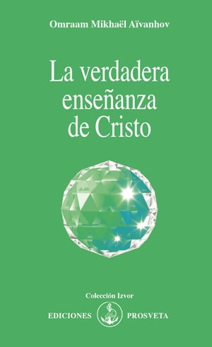 LA VERDADERA ENSEÑANZA DE CRISTO