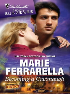 Becoming a Cavanaugh【電子書籍】[ Marie Ferrarella ]