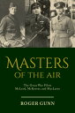 Masters of the Air The Great War Pilots McLeod, 