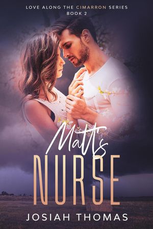 Matt's Nurse Love Along the Cimarron, #2【電