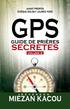 Guide prières secrètes - vol 2