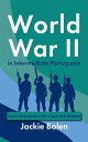 World War II in Intermediate Portuguese: Learn Portuguese with a Topic that Matt...
