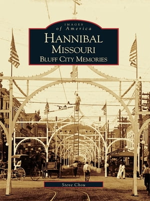 Hannibal, Missouri