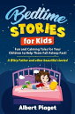 Bedtime Stories for Kids Fun and Calming Tales for Your Children to Help Them Fa...