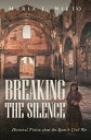 ŷKoboŻҽҥȥ㤨Breaking the Silence Historical Fiction about the Spanish Civil WarŻҽҡ[ Maria J. Nieto ]פβǤʤ360ߤˤʤޤ