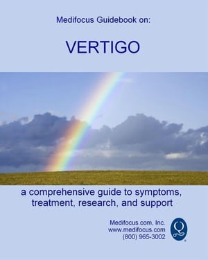 Medifocus Guidebook On: Vertigo