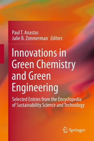 ŷKoboŻҽҥȥ㤨Innovations in Green Chemistry and Green Engineering Selected Entries from the Encyclopedia of Sustainability Science and TechnologyŻҽҡۡפβǤʤ602ߤˤʤޤ