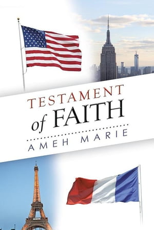 Testament of Faith【電子書籍】[ Ameh Marie ]