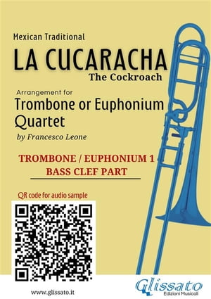 Trombone/Euphonium 1 part of "La Cucaracha" for Quartet