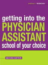 ŷKoboŻҽҥȥ㤨Getting Into the Physician Assistant School of Your Choice : Second Edition Second EditionŻҽҡ[ Andrew J. Rodican ]פβǤʤ3,865ߤˤʤޤ