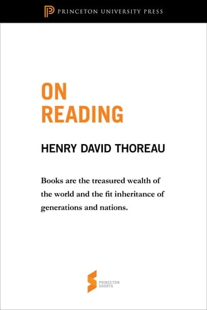 On Reading From Walden【電子書籍】[ Henry David Thoreau ]