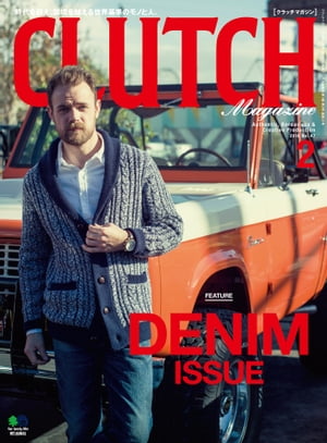 CLUTCH Magazine Vol.47【電子書籍】