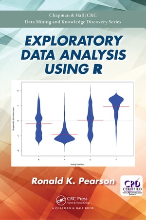 Exploratory Data Analysis Using R【電子書籍】[ Ronald K. Pearson ]