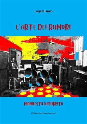 L'Arte dei Rumori