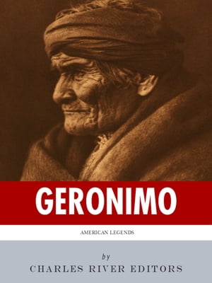 American Legends: The Life of Geronimo