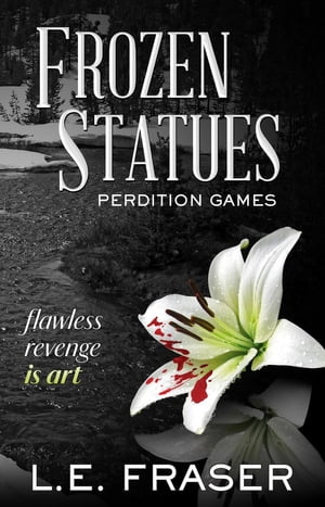 ŷKoboŻҽҥȥ㤨Frozen Statues, Perdition GamesŻҽҡ[ L.E. Fraser ]פβǤʤ450ߤˤʤޤ