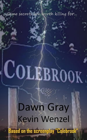 Colebrook【電子書籍】[ Dawn Gray ]