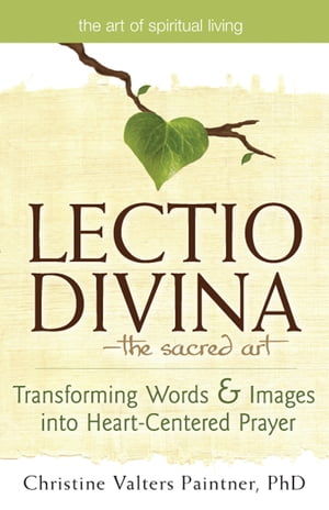 Lectio DivinaーThe Sacred Art