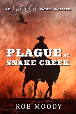 Plague at Snake Creek