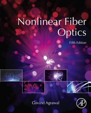 Nonlinear Fiber Optics