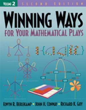 Winning Ways for Your Mathematical Plays, Volume 2Żҽҡ[ Elwyn R. Berlekamp ]