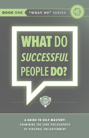 WHAT Do Successful People DO?