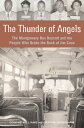 The Thunder of Angels The Montgomery Bus Boycott and the People Who Broke the Back of Jim Crow【電子書籍】 Donnie Williams