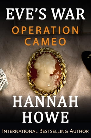 Operation Cameo【電子書籍】[ Hannah Howe ]