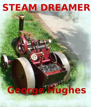 Steam Dreamer【電子書籍】[ George Hughes ]