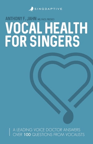 Vocal Health for Singers