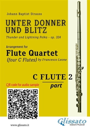 Flute 2 part of "Unter Donner und Blitz" for Flute Quartet