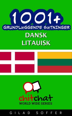 1001+ grundlæggende sætninger dansk - litauisk