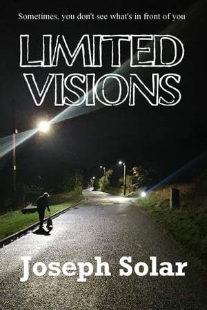 Limited Visions