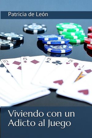 Viviendo con un adicto al juego