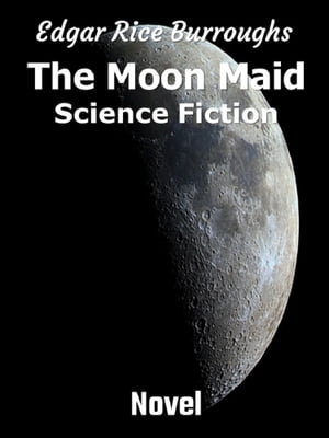 The Moon Maid Science Fiction