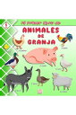 MI PRIMER LIBRO DE ANIMALES DE GRANJA Mi primer libro imaginario de animales de granja | Un colorido libro educativo para ni?os a partir de 1 a?o | 20 animales de granja ilustrados para descubrir a partir de 12 meses