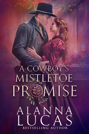 A Cowboy's Mistletoe Promise