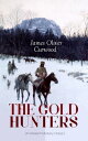 THE GOLD HUNTERS...