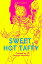 Sweet, Hot TaffyŻҽҡ[ George Saoulidis ]