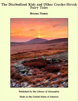 ŷKoboŻҽҥȥ㤨The Disobedient Kids and Other Czecho-Slovak Fairy TalesŻҽҡ[ Bozena Nemec ]פβǤʤ1,200ߤˤʤޤ