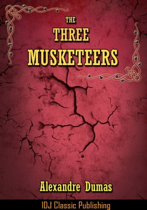 THE THREE MUSKETEERS [Full Classic Illustration]+[Free Audio Book Link]+[Active TOC]